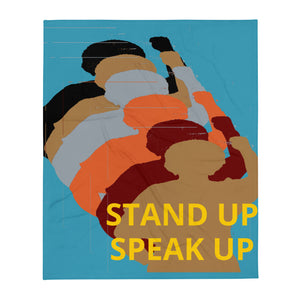 Stand Up-Speak Up Throw Blanket