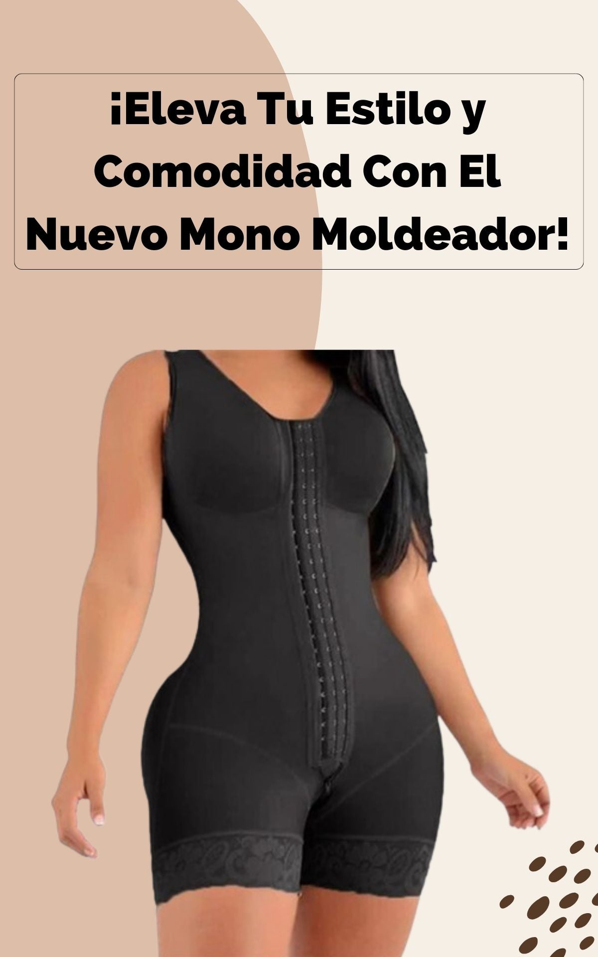 BellaShaper® - Mono Moldeador de Cuerpo