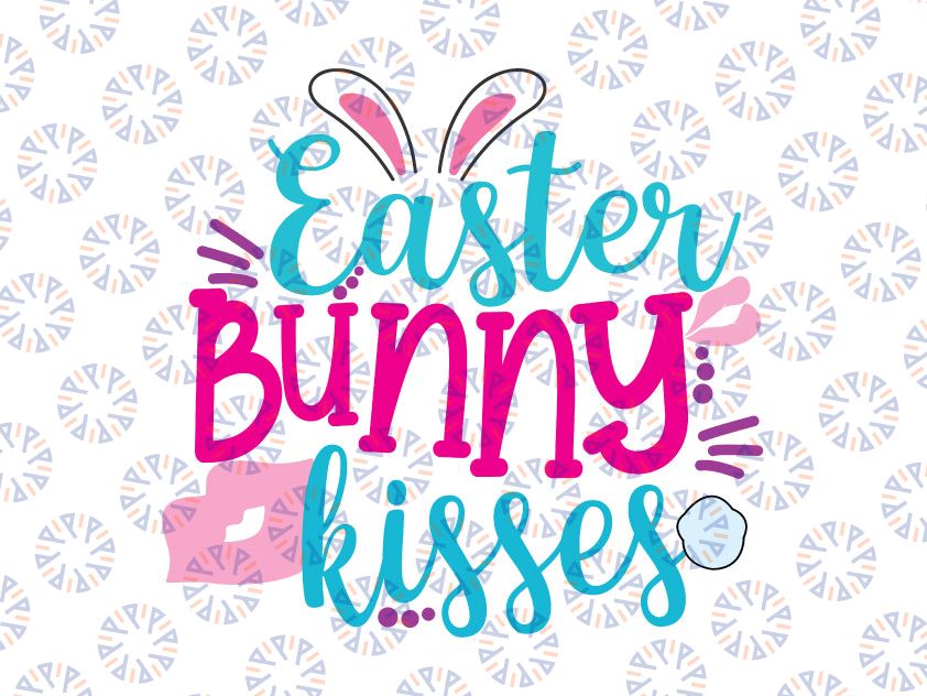 Bunny kisses Easter svg, Funny svg, Bunny svg, Easter svg, Saying svg,