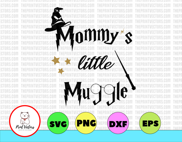 Mommys Little Muggle Svg Harry Potter Svg Instant Download Cricut D Print Vectors