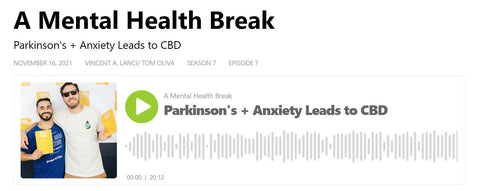 A Mental Health Break Parkinson's + Anxiety Leads to CBD