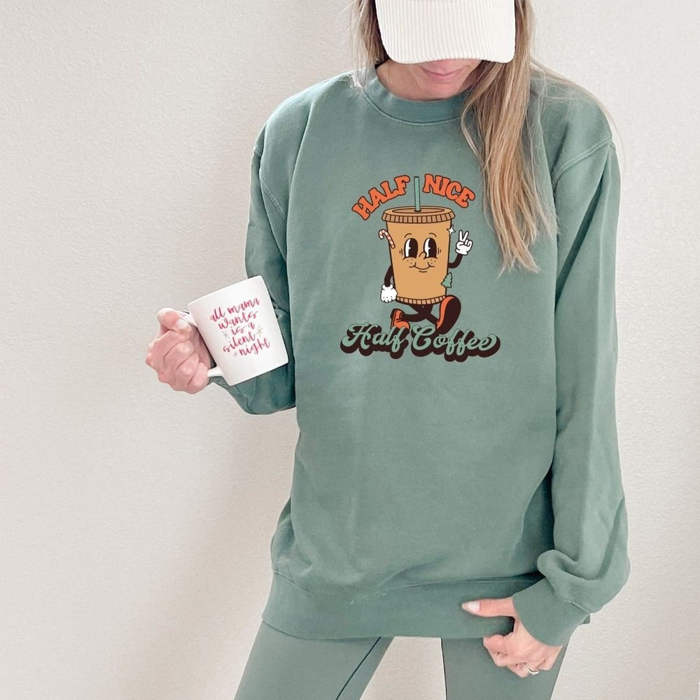 
            
                Load image into Gallery viewer, Half Nice Sweatshirt | Christmas sweatshirt | Coffee Sweatshirt | Christmas sweater | Crewneck | Christmas Gift | Holiday Sweater - Shop Donuts and Daisies
            
        