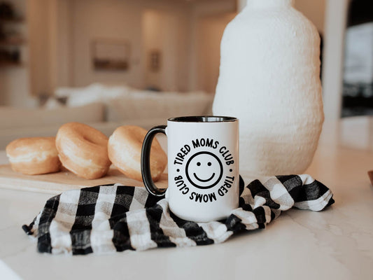 Tired Moms Club Coffee Mug