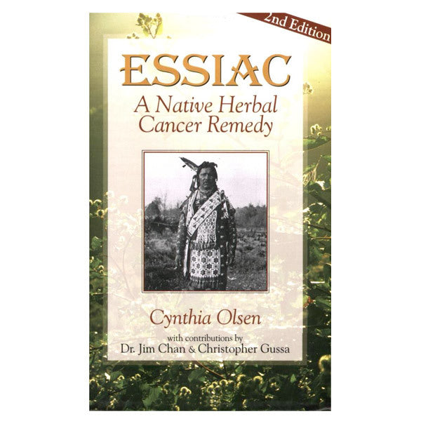 Cynthia Olsen Essiac: A Native Herbal Cancer Remedy  #10069296