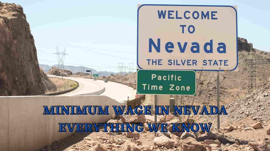 Minimum Wage In Nevada Everything We Know