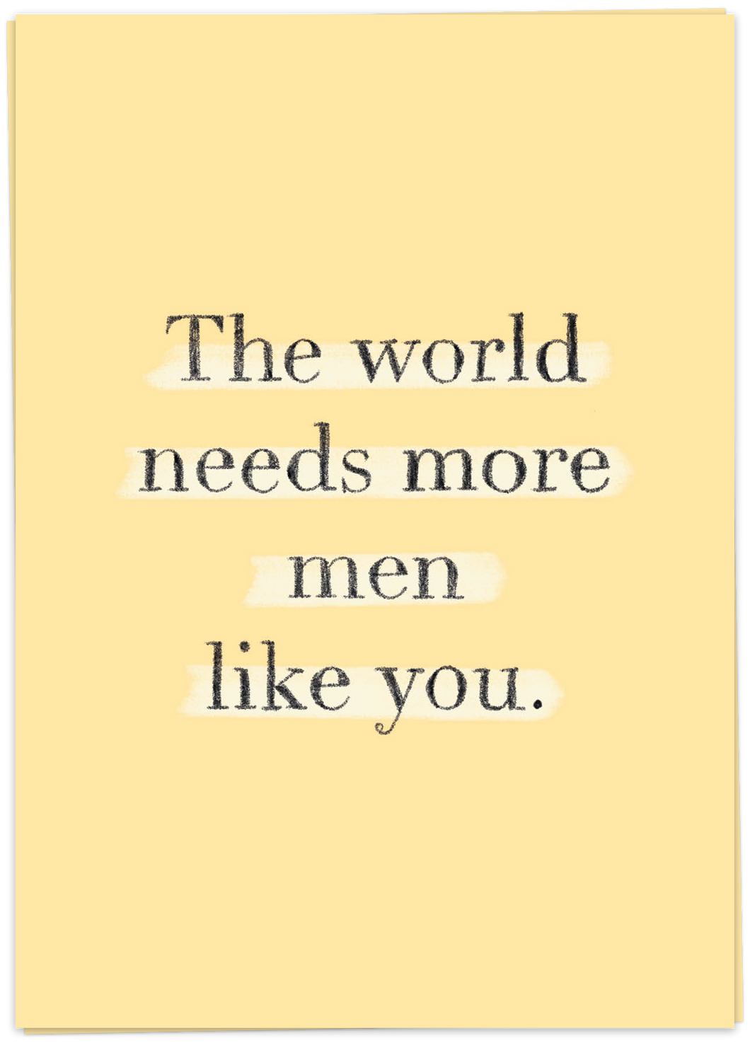 Kaart Blanche - The world needs more men like you