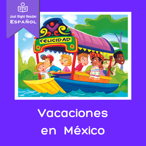 Vacaciones en Mexico decodable cover