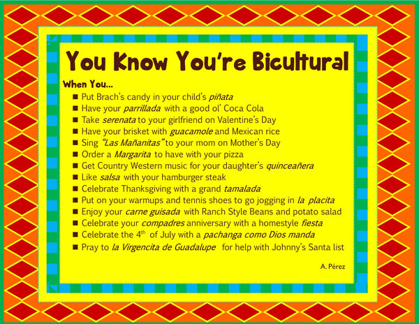 You Know You're Bicultural When You...