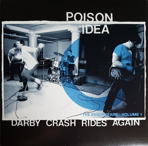 Poison Idea - Darby Crash Rides Again LP - Vinyl - TKO