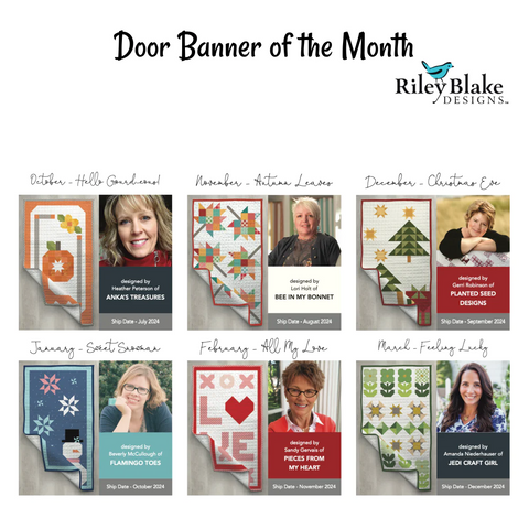 Riley Blake Door Banner of the Month Kit