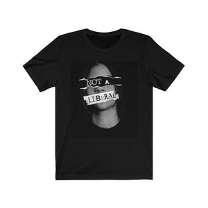 
            
                Load image into Gallery viewer, &amp;quot;Not a Liberal&amp;quot; Women&amp;#39;s T-Shirt
            
        