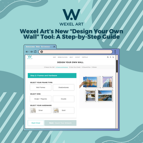 Design Your Dream Wall Using Wexel Art’s New “Design Your Own Wall” Tool: A Step-by-Step Guide