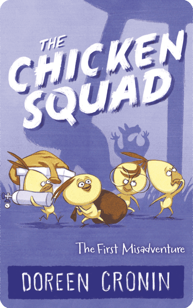 The Chicken Squad Collection. Doreen Cronin