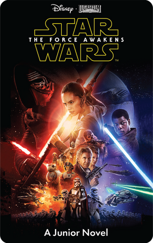 Star Wars: The Force Awakens (Digital). Disney Lucasfilm Press