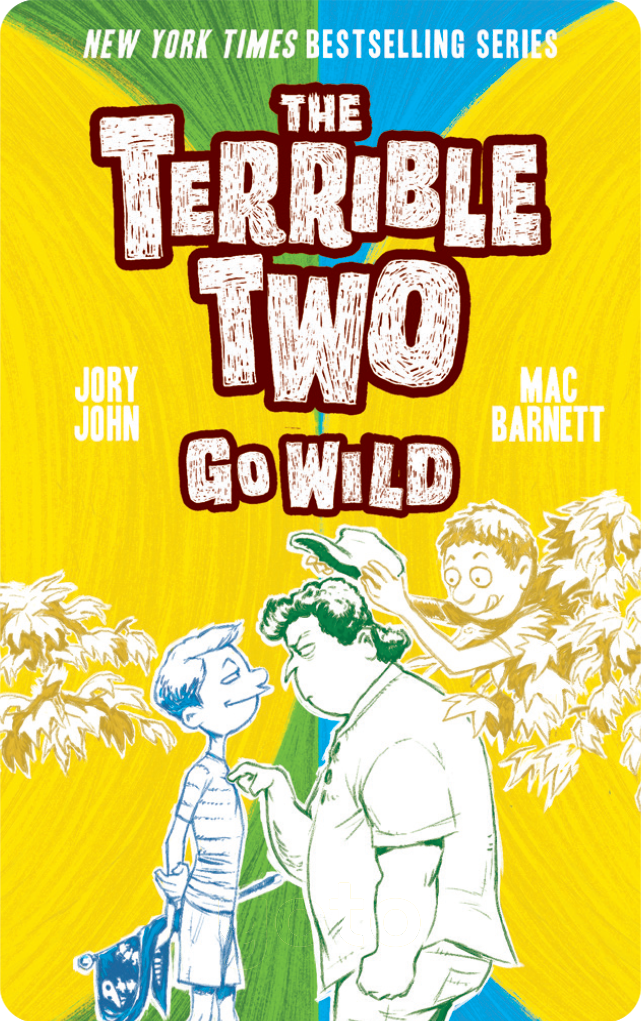 The Terrible Two Collection. Mac Barnett and Jory John