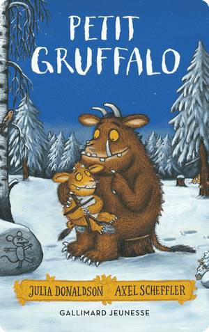 Petit Gruffalo (Édition française). Julia Donaldson