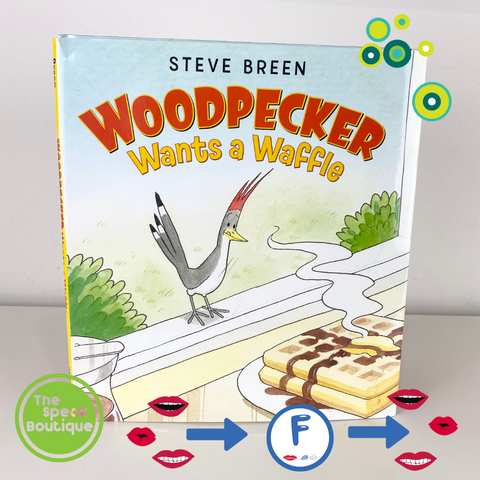 The Speak Boutique Top Ten Books For Practicing F Sound Woodpecker Wants A Waffle Book
