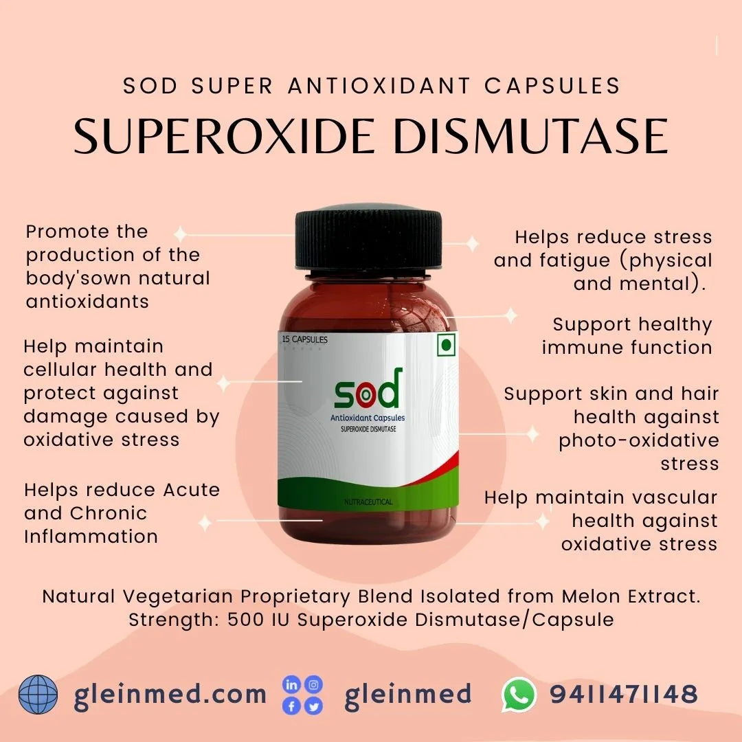 SOD SUPEROXIDE DISMUTASE ENZYME SUPER ANTIOXIDANT CAPSULE FROM MELON EXTRACT AT GLEIN PHARMA