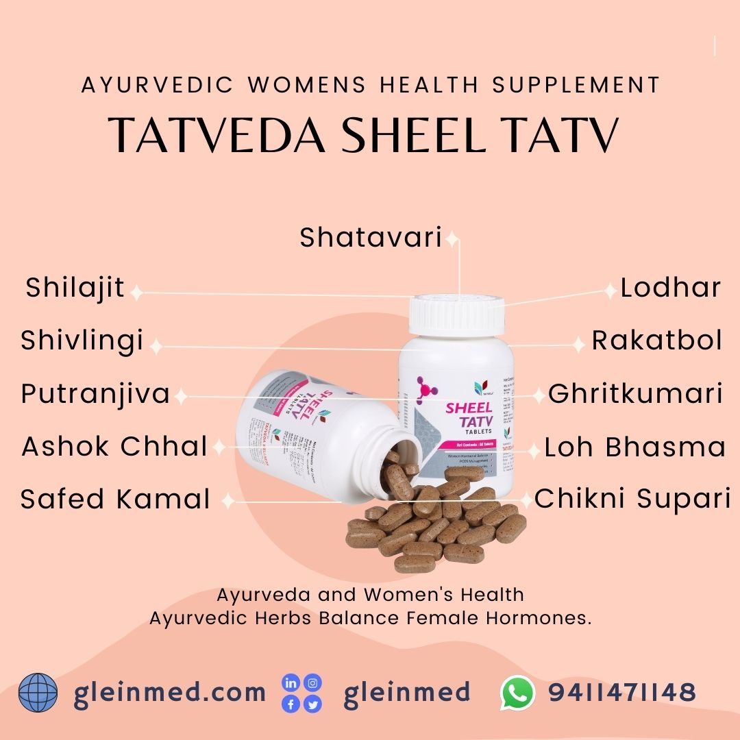 Tatveda Sheel Tatv Ayurvedic Herbal blend to balance Female hormones. Ayurveda for Womens Health