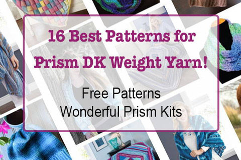 16 Best Patterns for Prism DK Weight Yarn