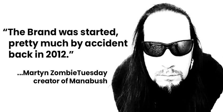 Martyn ZombieTuesday, creator of Manabush.