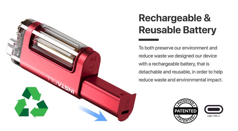 Rechargeable and reusable battery within the Instafill vape kit.