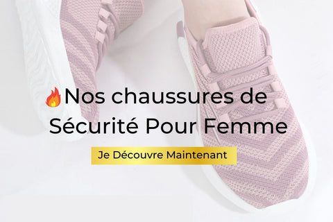 Chaussures de Sécurité Pour Femme