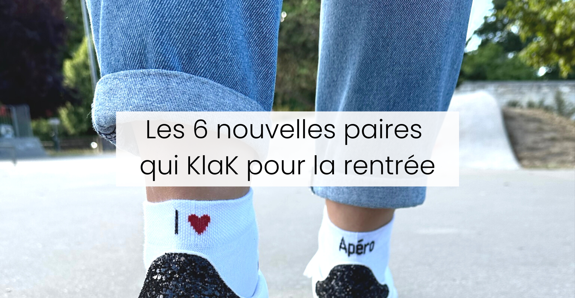 Les 6 nouvelles paires qui klak pour la rentrée