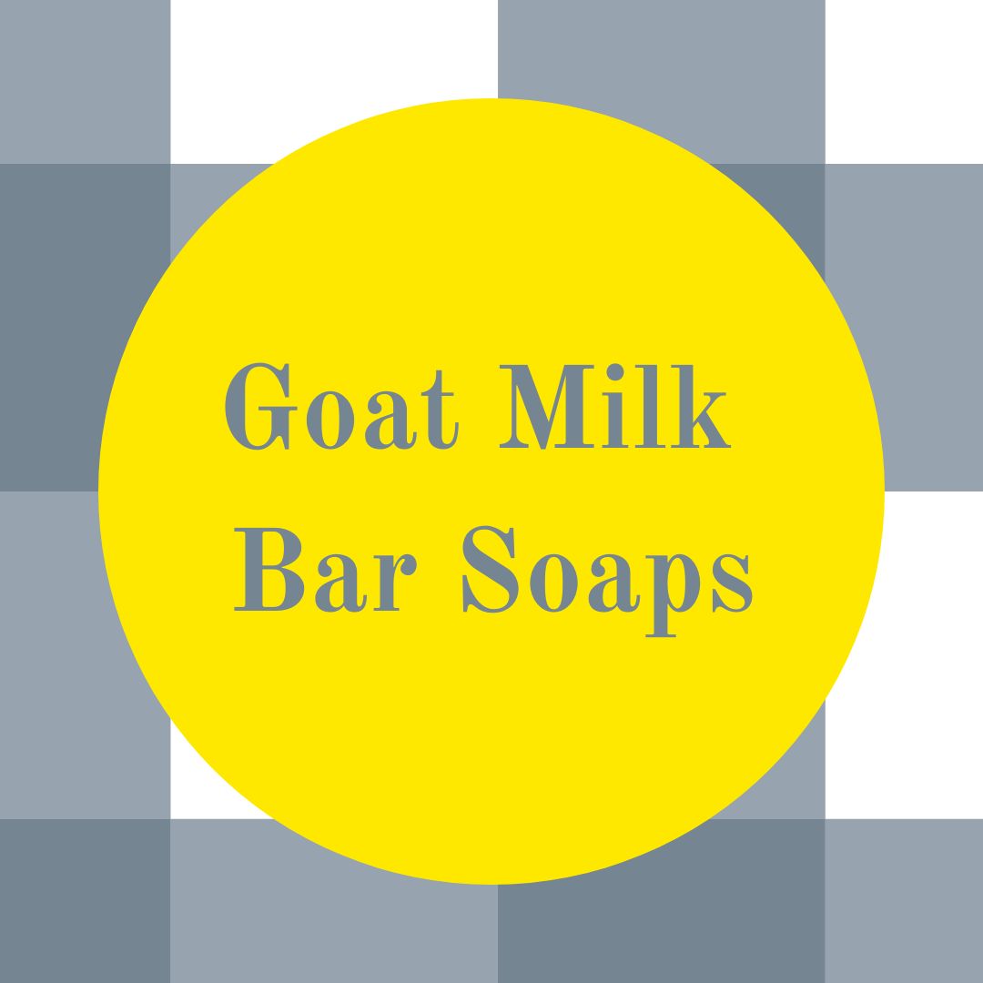 GOAT MILK BAR SOAPS