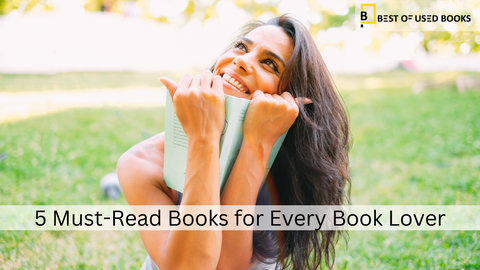 5 Must-Read Books for Every Book Lover