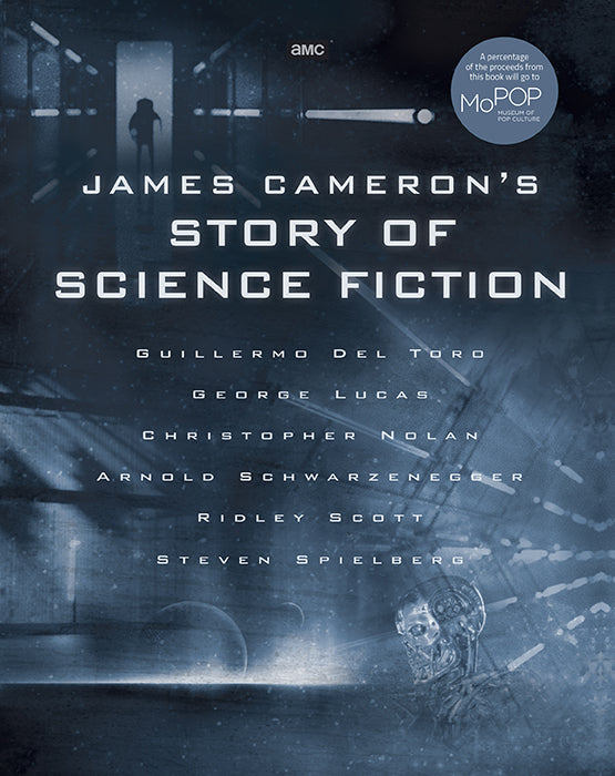 James Cameron's Story of Science Fiction – Insight Editions