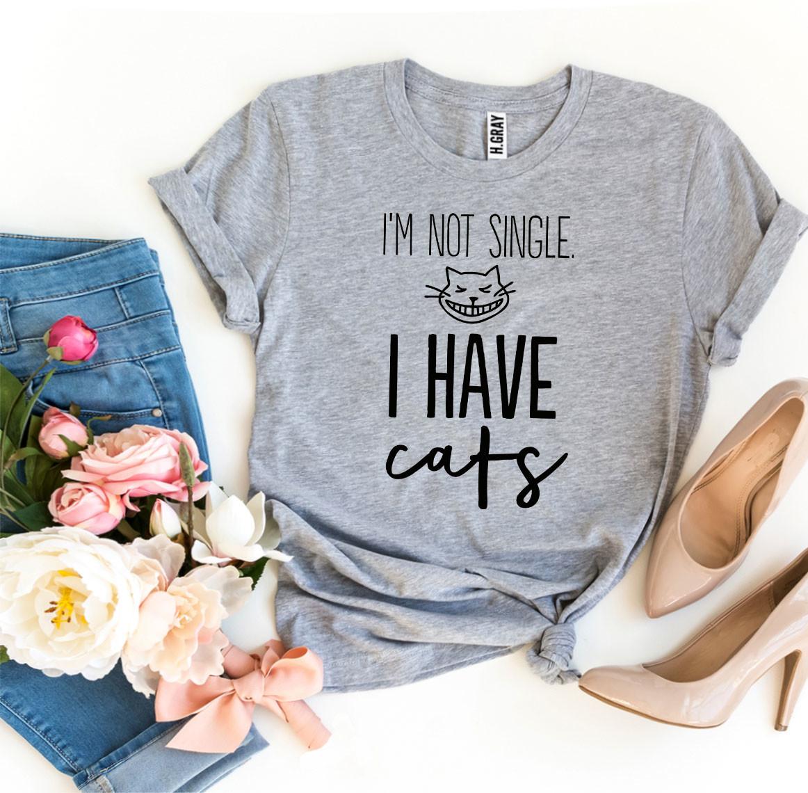I'm not single. I have cats - Heather gray - Courtney's Cat Shop
