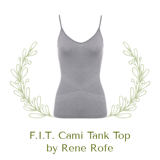 F.I.T Cami Tank Top by René Rofé
