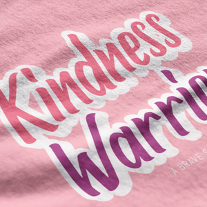 Kindness Warrior [WOMEN]