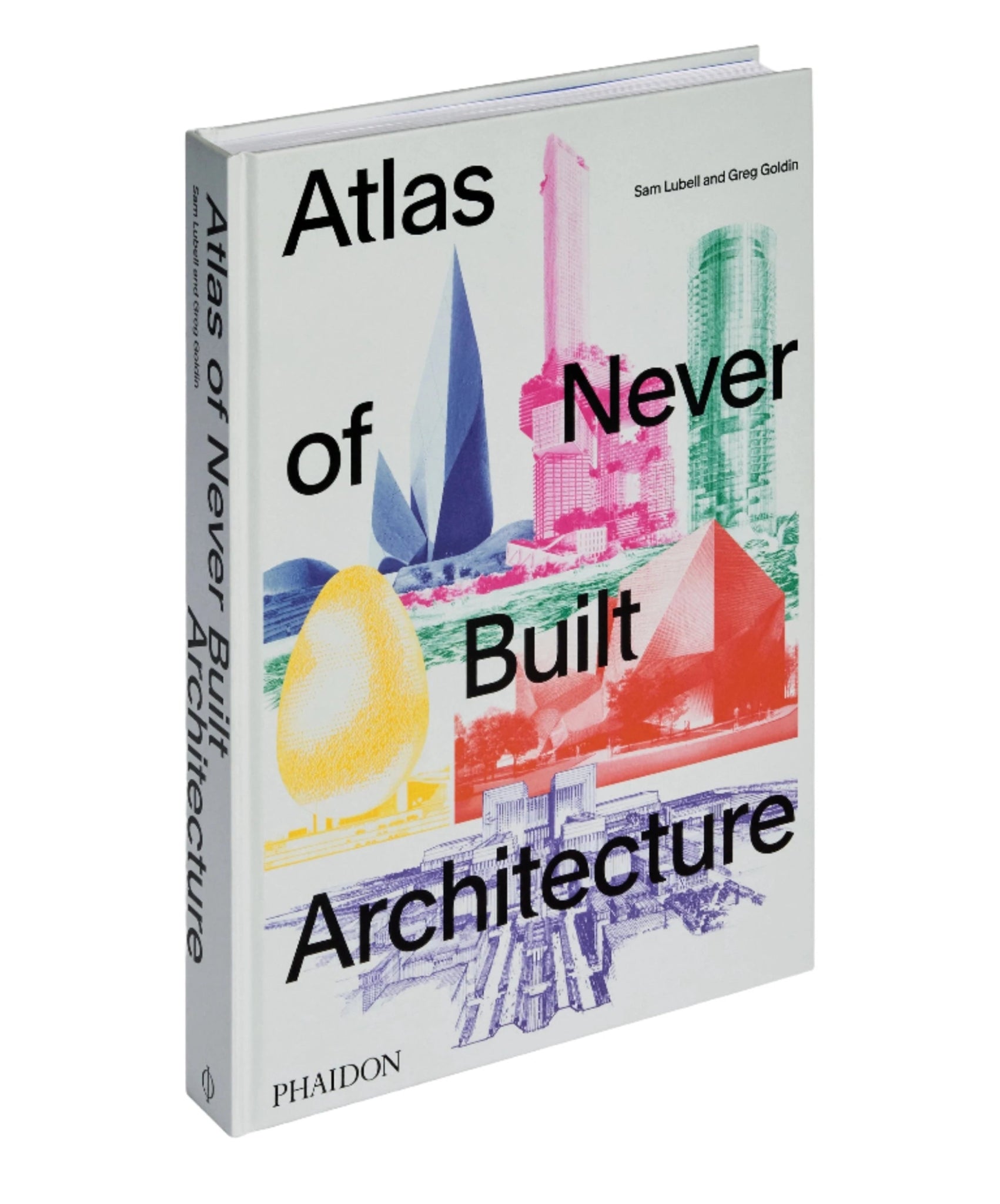 Atlas of Never Built Architecture