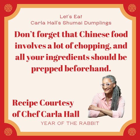 Don’t forget that Chinese food involves a lot of chopping, and all your ingredients should be prepped beforehand.   Recipe Courtesy  of Chef Carla Hall