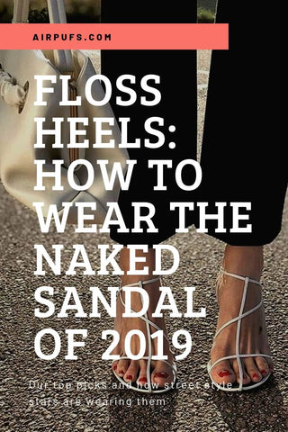 How to wear Floss Heels