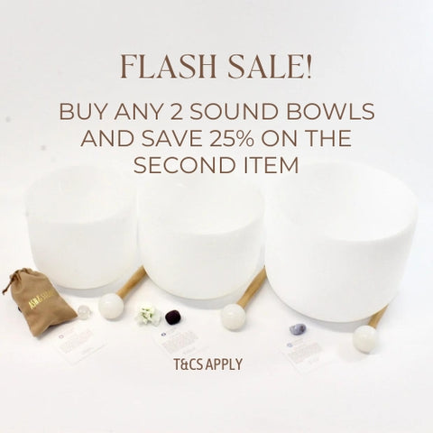 Sound Bowl Flash Sale. Buy any 2 sound bowls and get 25% off the second item