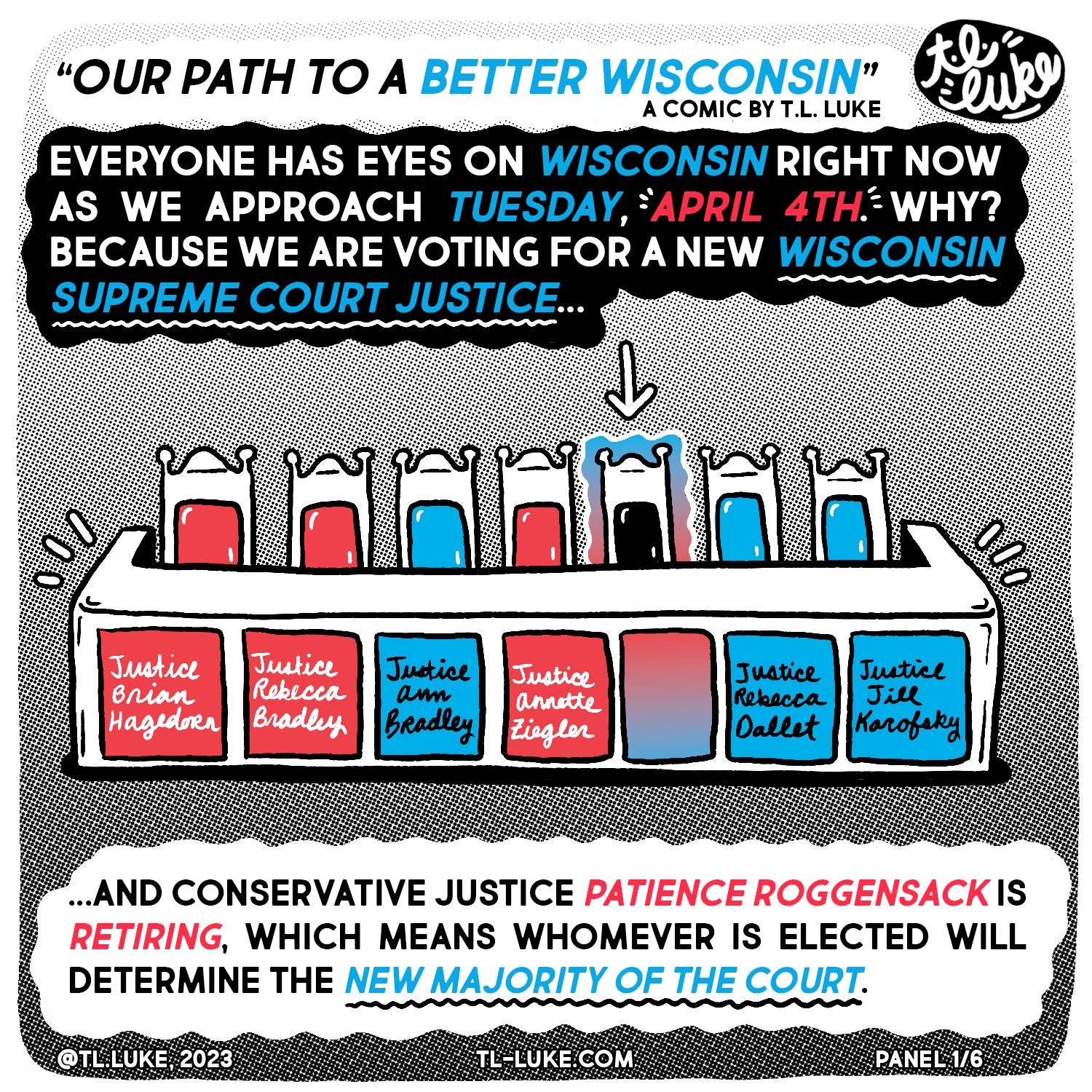 Panel 1 of "Our Path to a Better Wisconsin" Comic. This explains the 2023 WI Supreme Court Election.