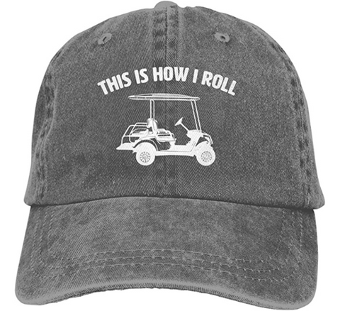 This is How I Roll Golf Cart Funny Hat