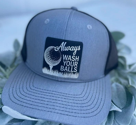 Always Wash Your Balls Golfing Hat