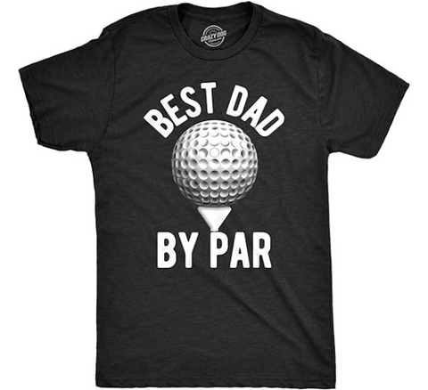 Best Dad by Par Tee Shirt
