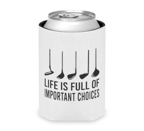 Important Choices Koozie