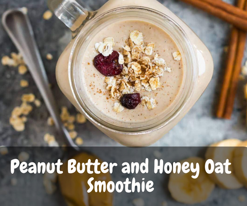 Peanut Butter and Honey Oat Smoothie