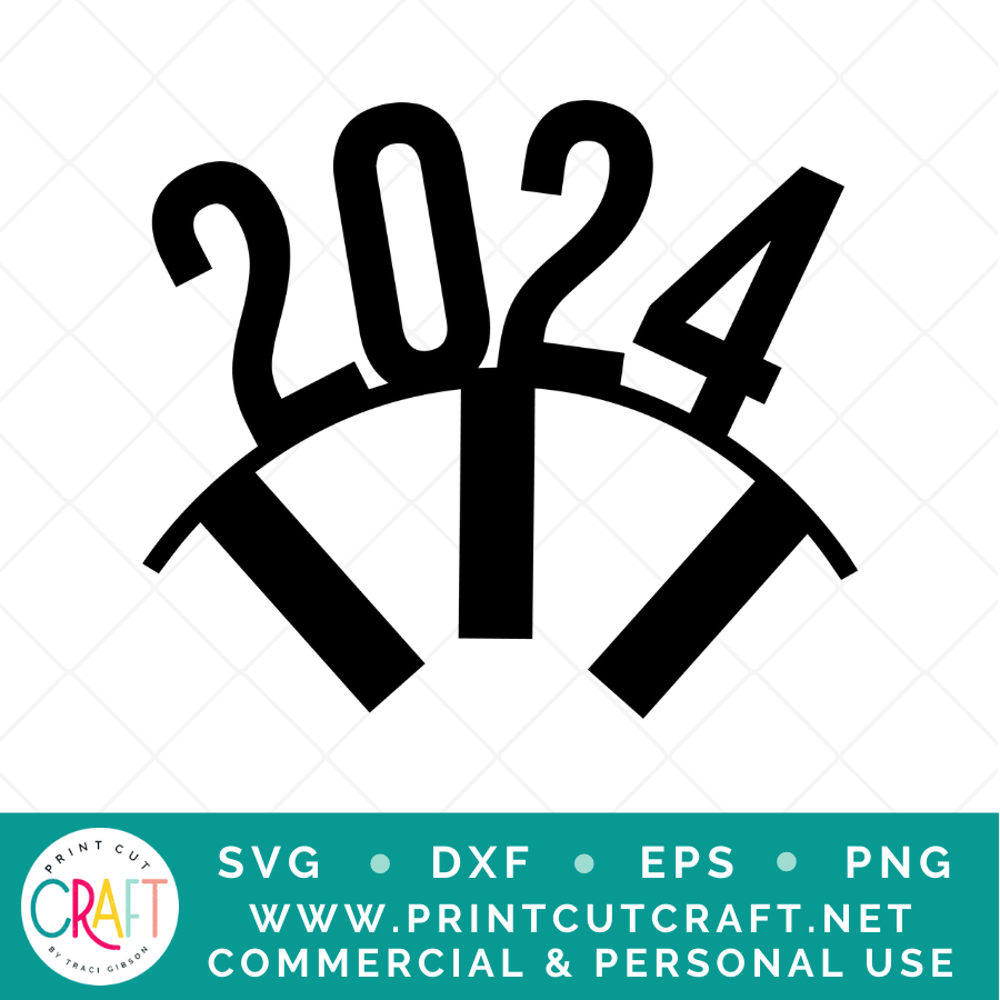 2024 SVG / New Years SVG / Holiday SVG Print Cut Craft