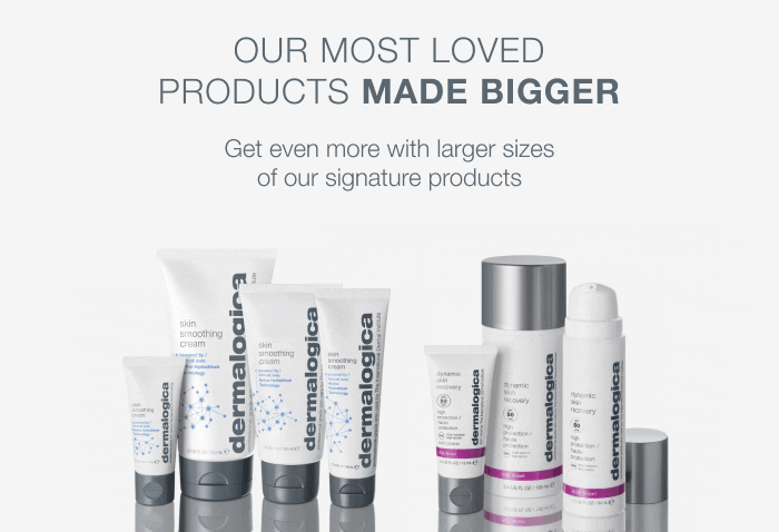 our most loved products, now bigger