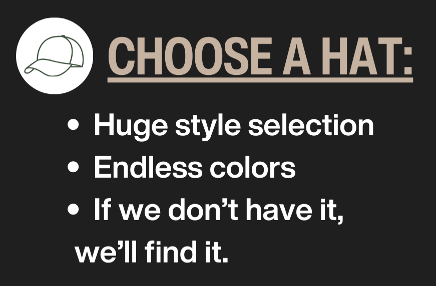 Choose a hat:  Huge style selection, endless colors, Richardson, YP Classics and more