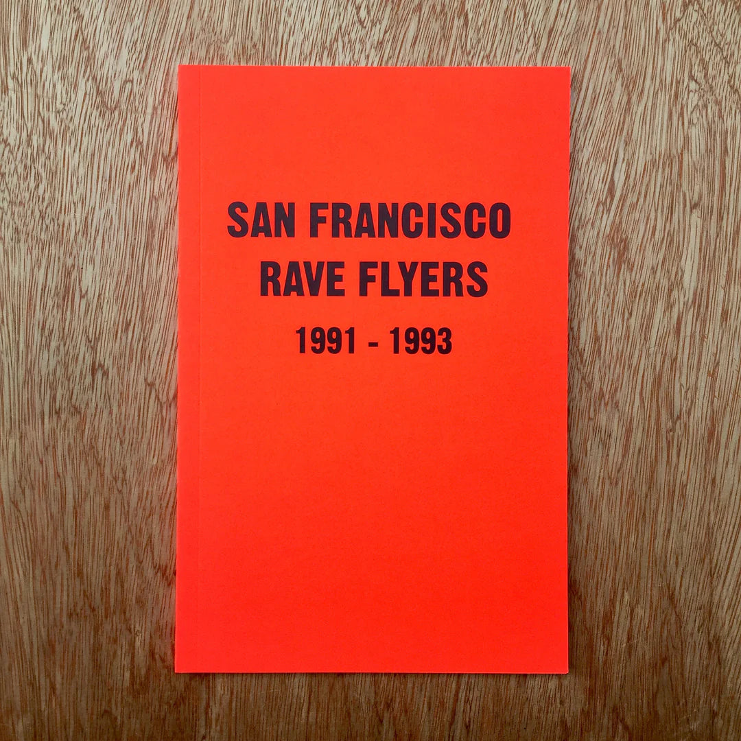 San Francisco Rave Flyers 19911993 Next Door Records