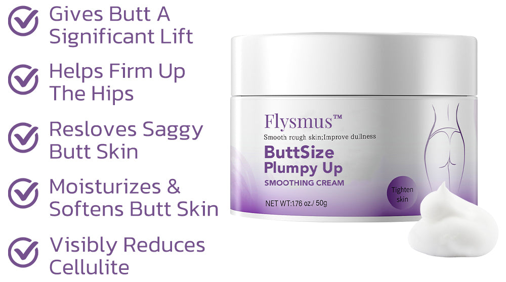 Flysmus™ ButtSize Plumpy Up Smoothing Cream