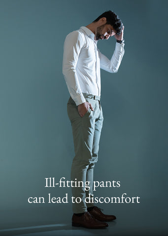 Ill Fitted Pants for Men